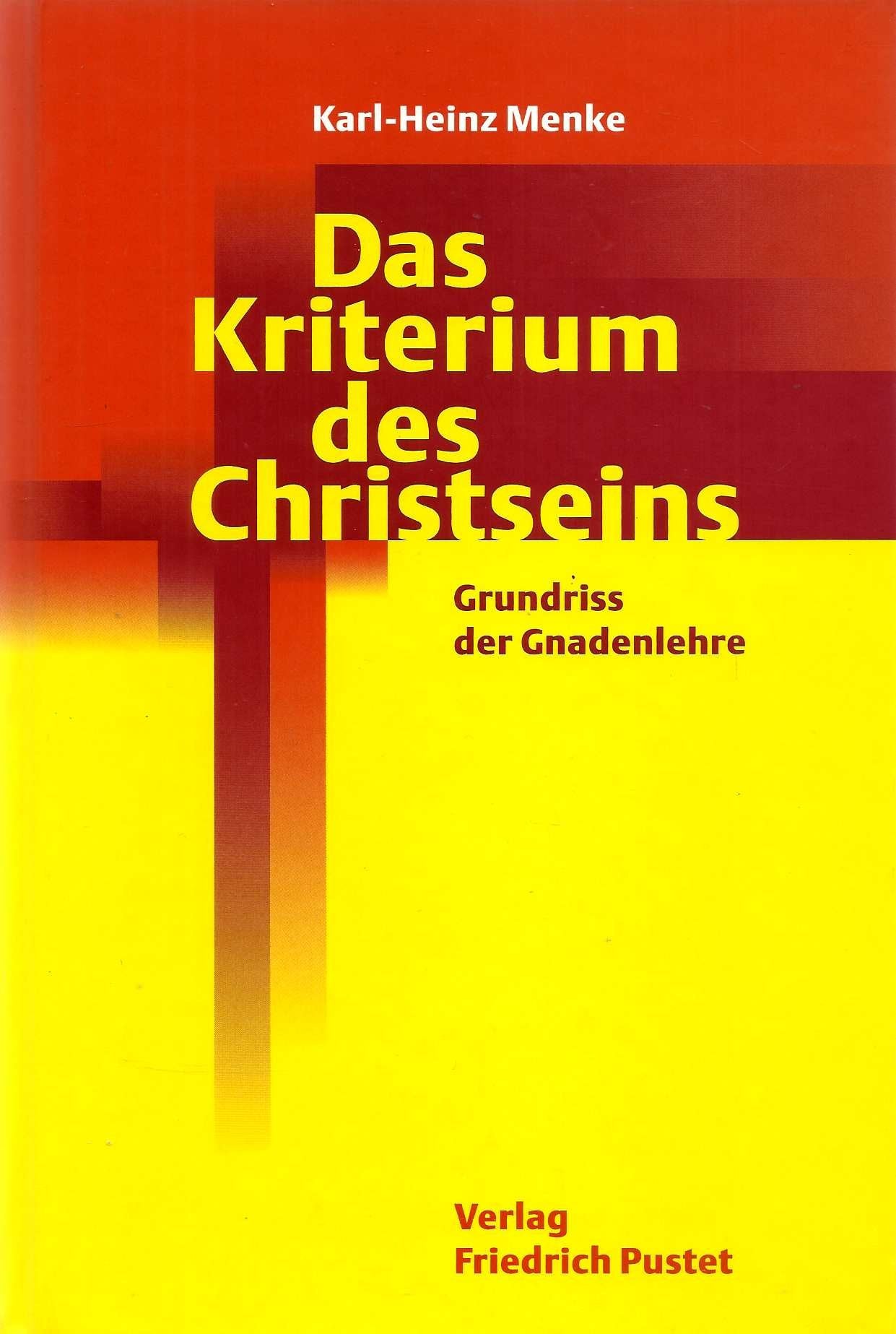 Das Kriterium des Christseins Religion & Esotericism