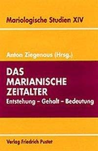 Das Marianische Zeitalter: Entstehung - Gehalt - Bedeutung (Mariologische Studien) Film, Art & Culture