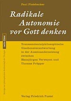 Radikale Autonomie vor Gott denken book