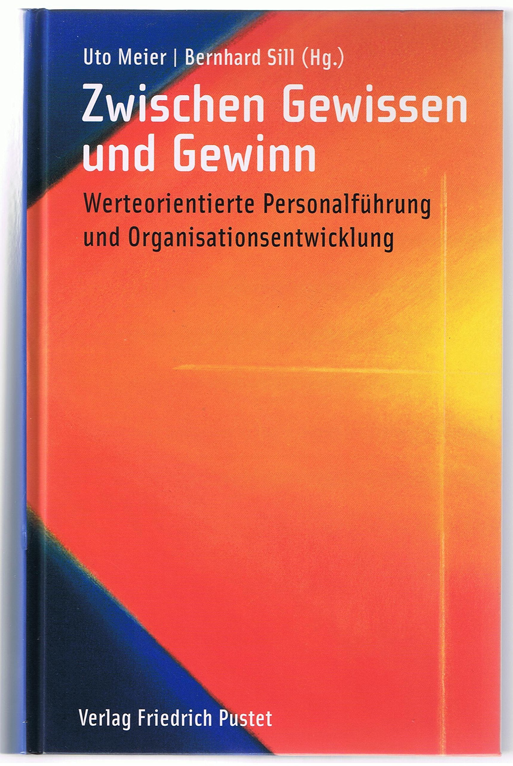 Zwischen Gewissen und Gewinn: Werteorientierte Personalführung und Organisationsentwicklung Law