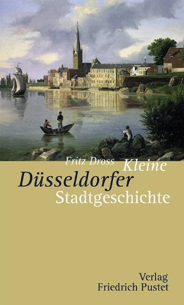 Kleine Düsseldorfer Stadtgeschichte Politics & History