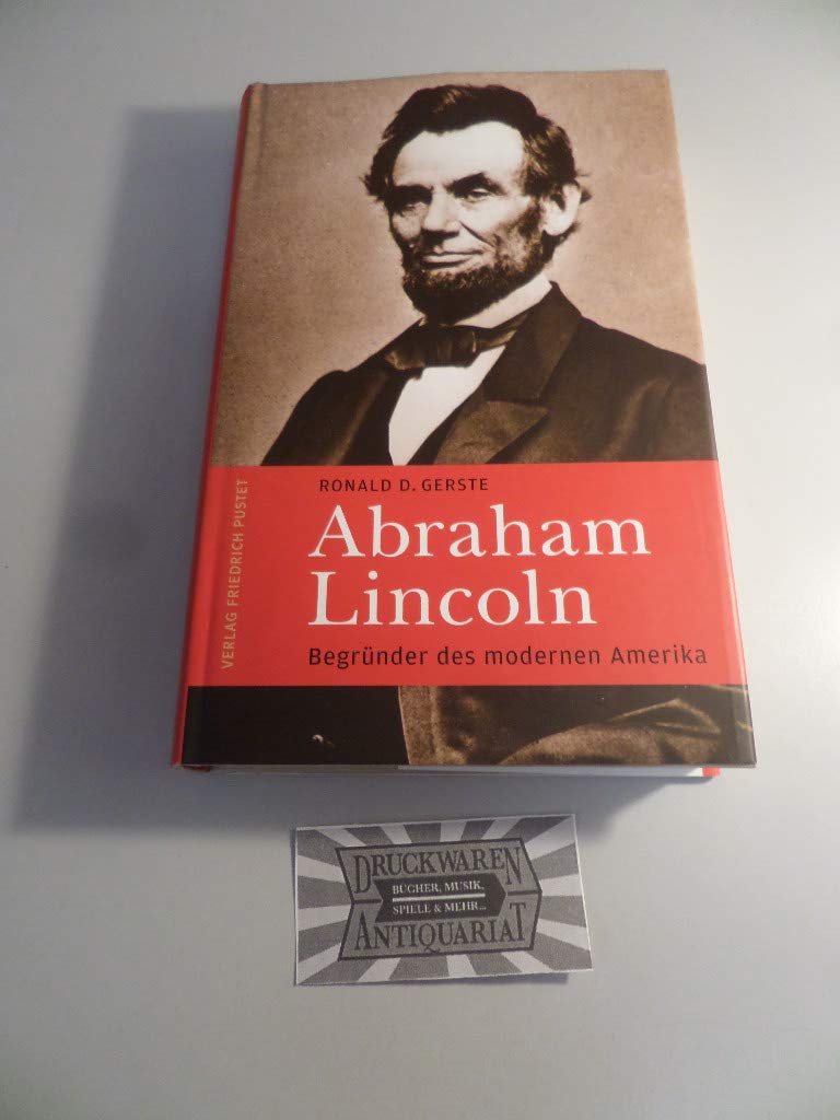 Abraham Lincoln: Begründer des modernen Amerika (Biografien) Memories