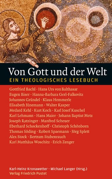 Von Gott und der Welt: Ein theologisches Lesebuch Religion & Esotericism
