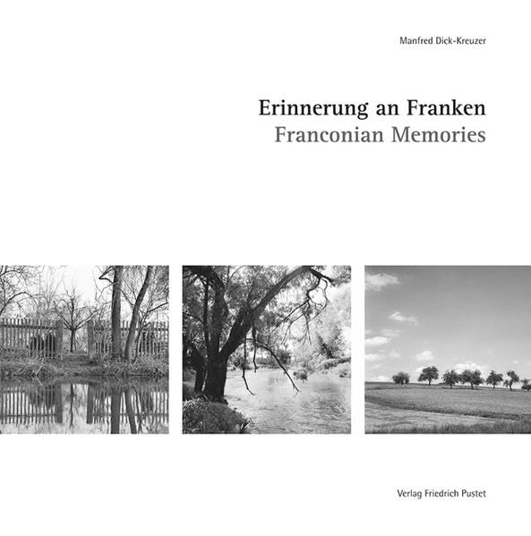 Erinnerung an Franken / Franconian Memories Politics & History