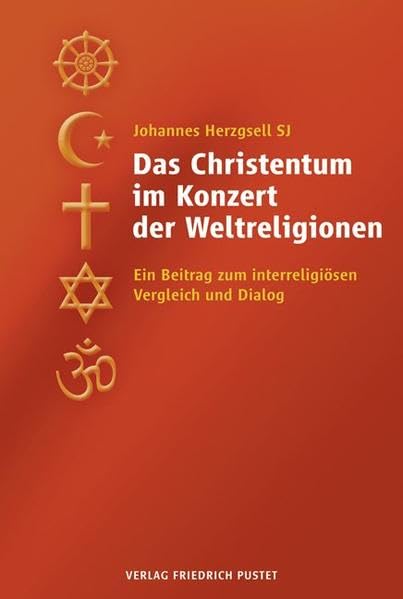 Das Christentum im Konzert der Weltreligionen book