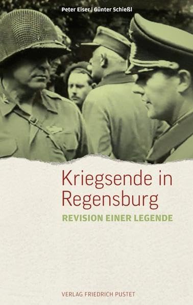 Kriegsende in Regensburg Politics & History