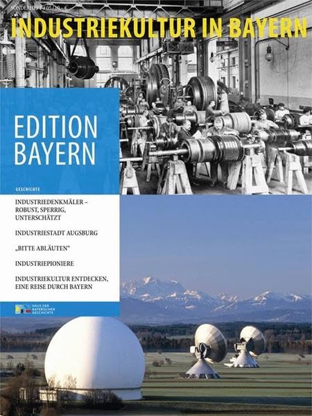 Industriekultur in Bayern book
