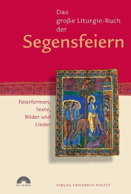 Das große Liturgie-Buch der Segensfeiern General education