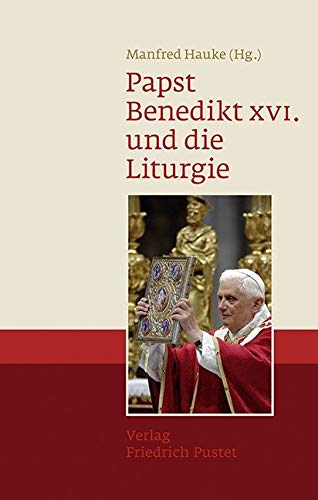 Papst Benedikt XVI. und die Liturgie Film, Art & Culture