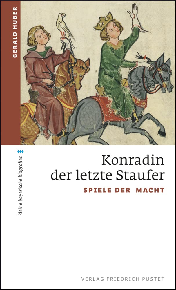 Konradin, der letzte Staufer Memories