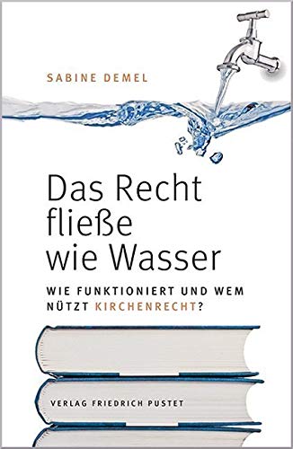 Das Recht fließe wie Wasser… Religion & Esotericism