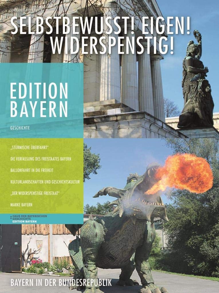 Edition Bayern - Selbstbewusst Eigen Widerspenstig Leisure, Home & Garden