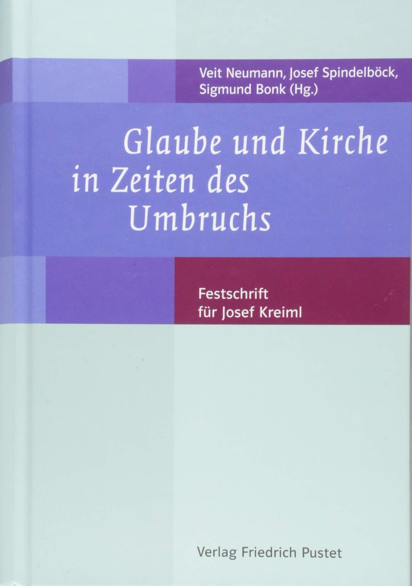 Glaube und Kirche in Zeiten des Umbruchs Religion & Esotericism