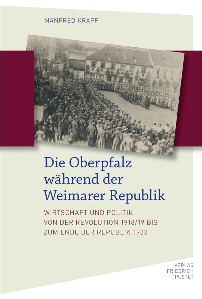 Die Oberpfalz während der Weimarer Republik German history