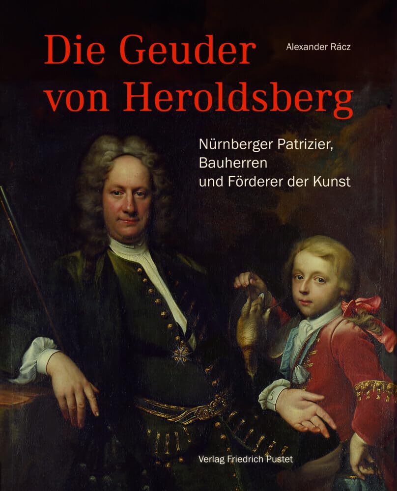 Die Geuder von Heroldsberg Politics & History