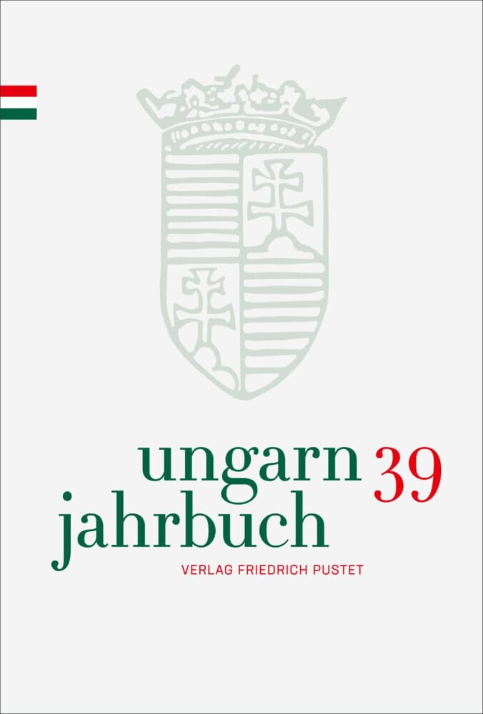 Ungarn-Jahrbuch 39 (2023) Politics & History