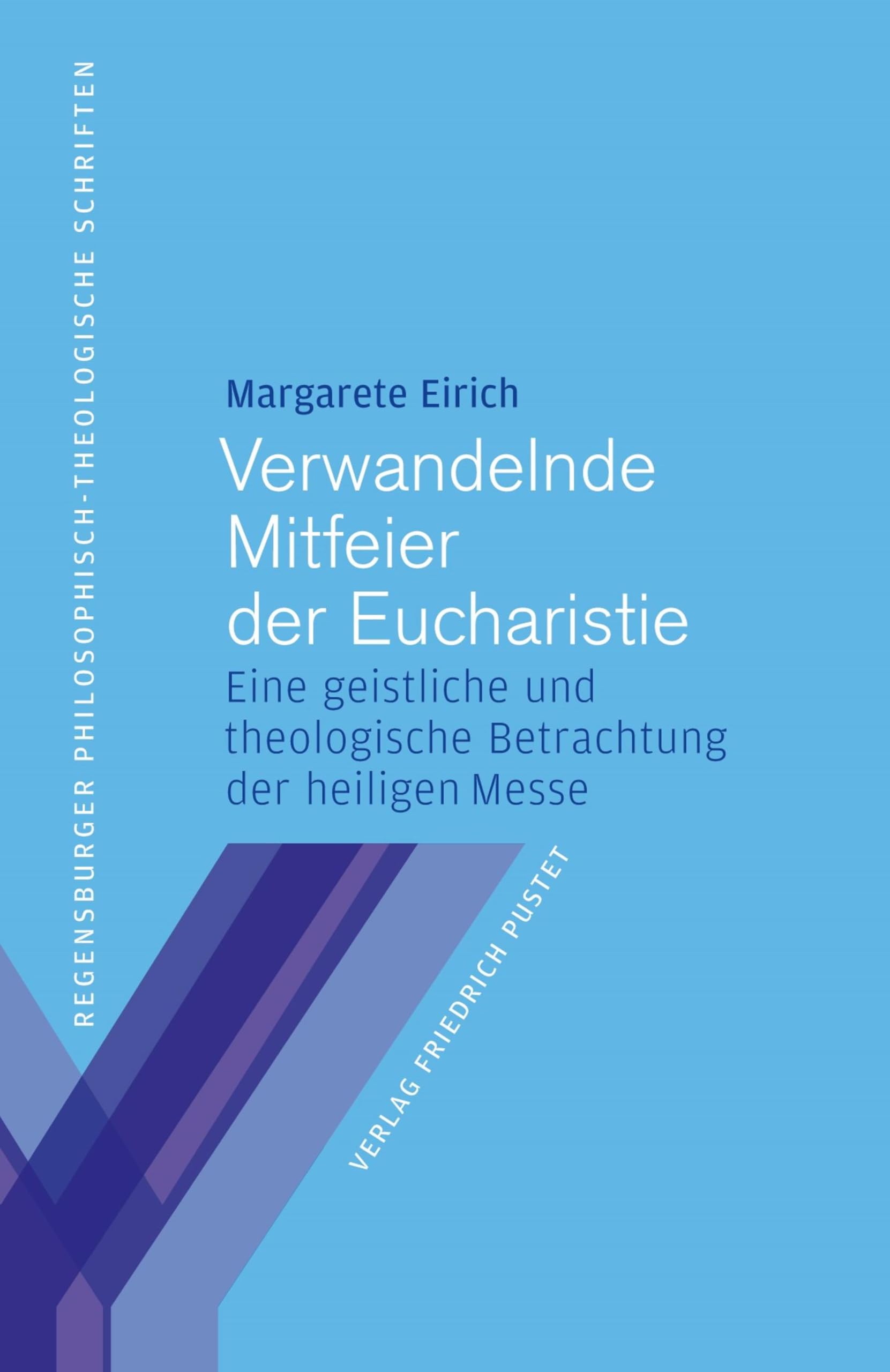 Verwandelnde Mitfeier der Eucharistie Religion & Esotericism