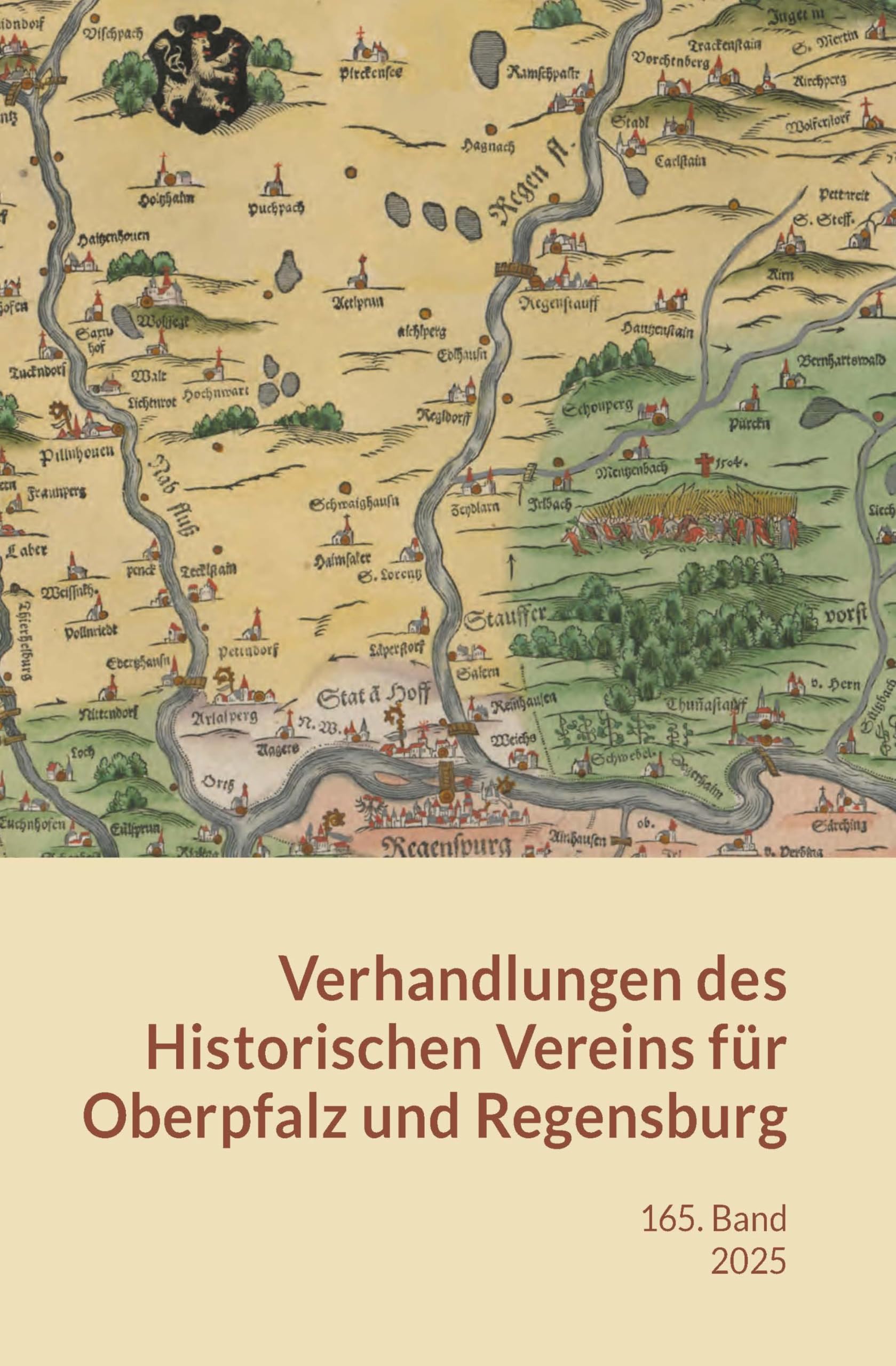 Verhandlungen des Historischen Vereins für Oberpfalz und Regensburg Band 165 (2025) Politics & History