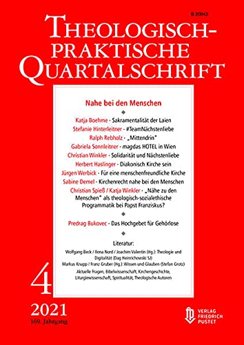 Nahe bei den Menschen: Theologisch-praktische Quartalschrift 4/2021 Books