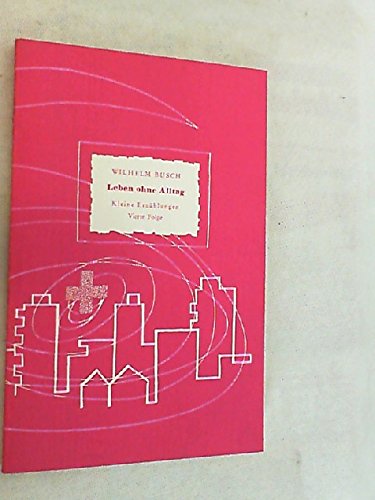 Leben ohne Alltag. Kleine Erzählungen, Folge 4 Books