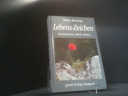 Lebens-Zeichen: Meditationen, Bilder, Reden Books