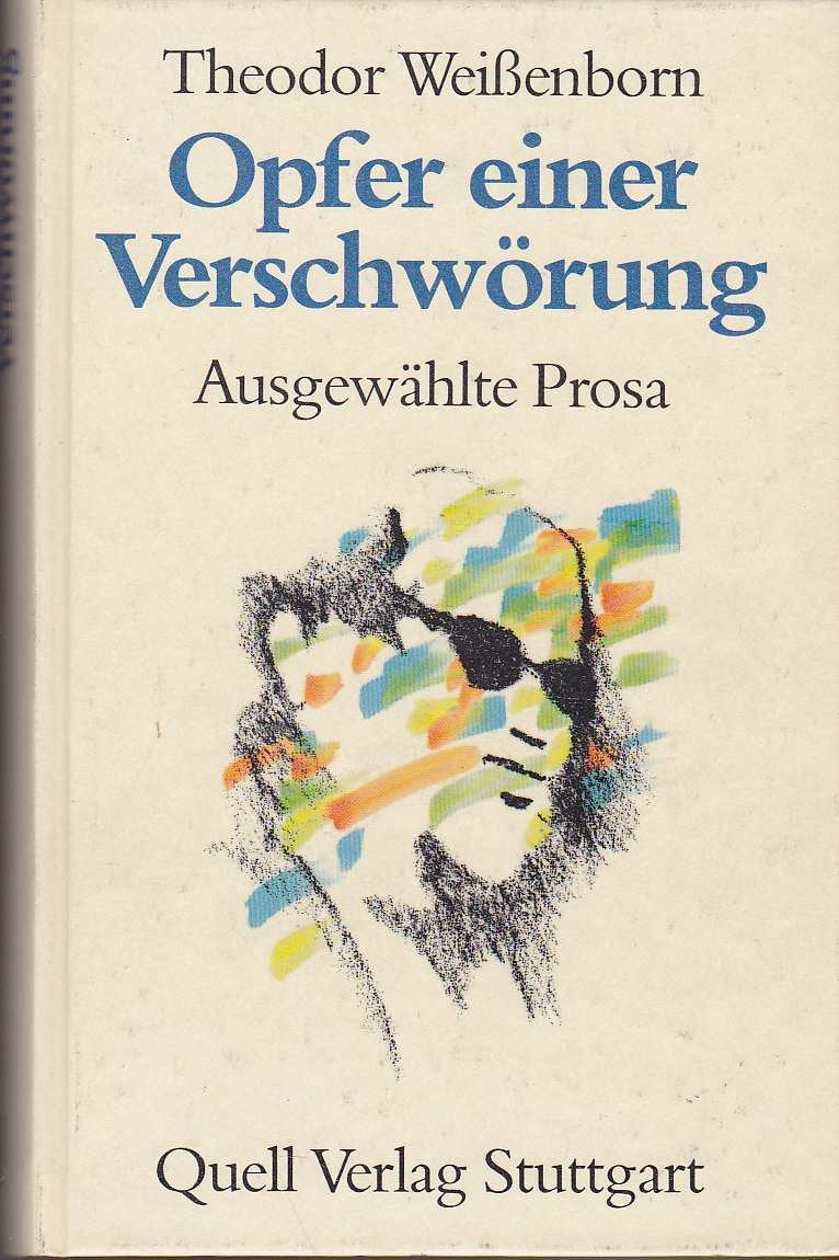 Opfer einer Verschwörung: Ausgewählte Prosa Books