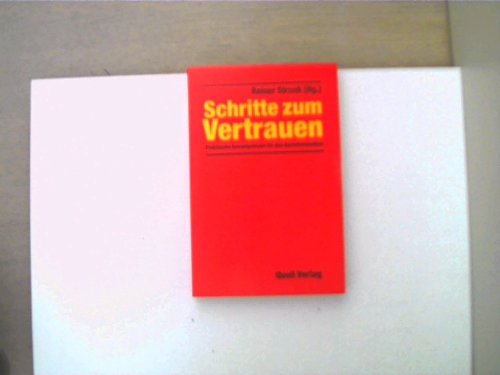 Schritte zum Vertrauen: Praktische Konsequenzen für den Gemeindeaufbau Religion & Esotericism