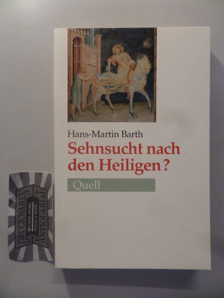 Sehnsucht nach den Heiligen?: Verborgene Quellen ökumenischer Spiritualität Religion & Esotericism