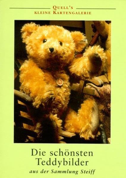 Quell's kleine Kartengalerie, Die schönsten Teddybilder aus der Sammlung Steiff Books