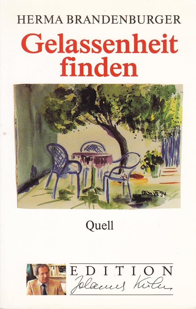 Gelassenheit finden (Edition Johannes Kuhn) Fiction