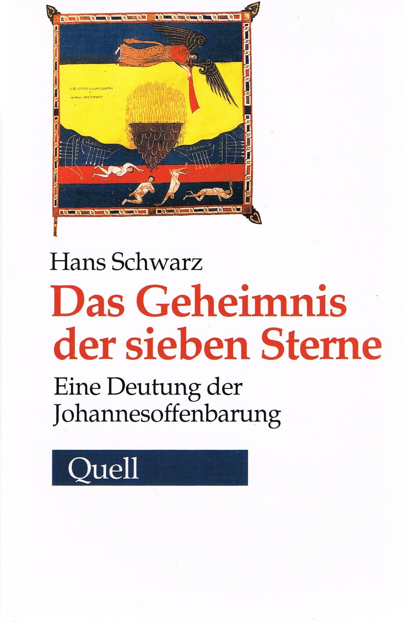 Das Geheimnis der sieben Sterne. Eine Deutung der Johannesoffenbarung Religion & Esotericism
