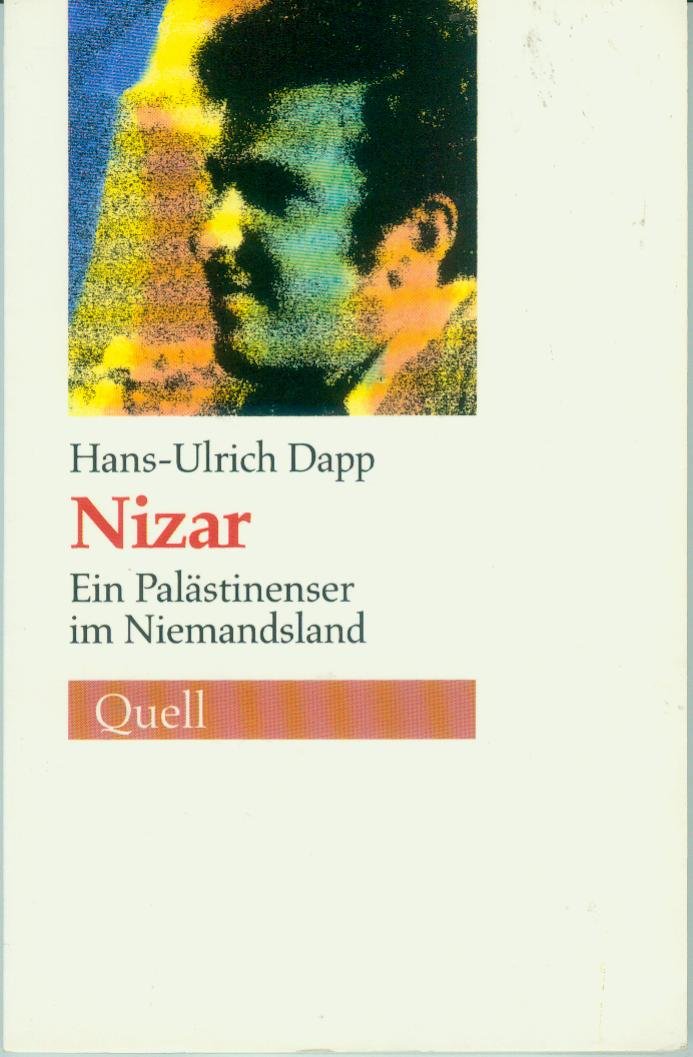 Nizar: Ein Palästinenser im Niemandsland Politics & History