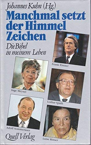 Manchmal setzt der Himmel Zeichen: Die Bibel in meinem Leben Memories