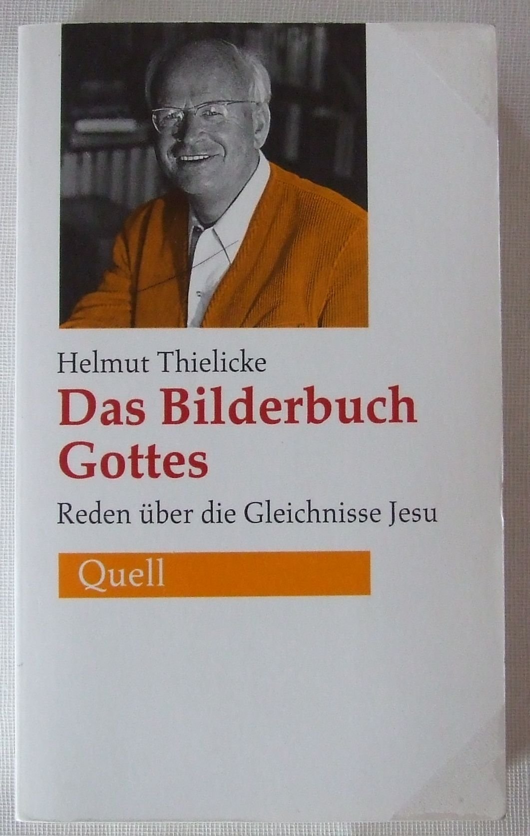 Das Bilderbuch Gottes: Reden über die Gleichnisse Jesu Religion & Esotericism