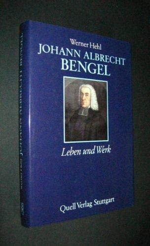Johann Albrecht Bengel: Leben und Werk Books