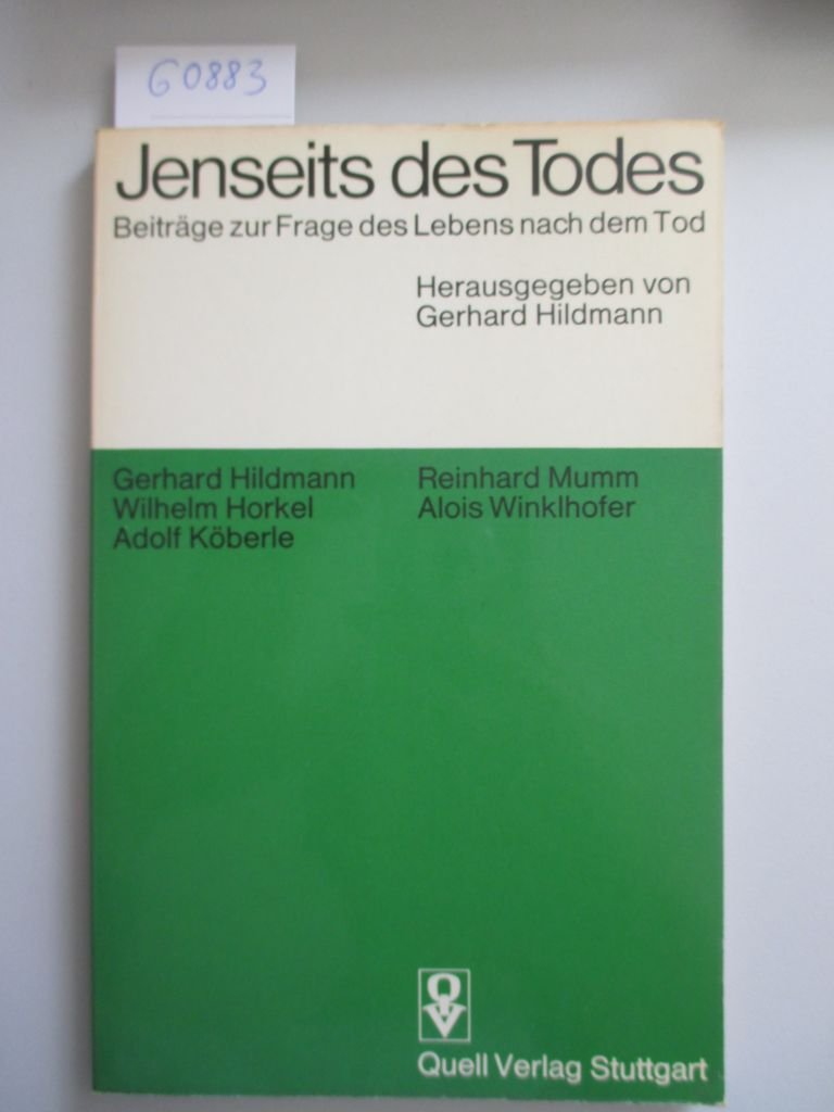 Jenseits des Todes - Beiträge zur Frage des Lebens nach dem Tod Books