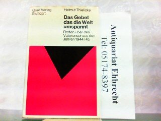 Das Gebet, das die Welt umspannt. Reden über das Vaterunser aus den Jahren 1944/45 Religion & Esotericism