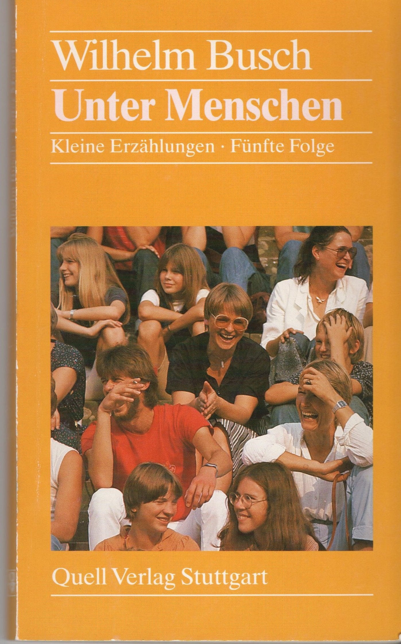 Unter Menschen. Kleine Erzählungen. Fünfte Folge Historical Fiction