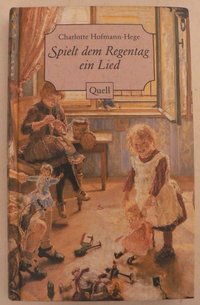 Spielt dem Regentag ein Lied Books