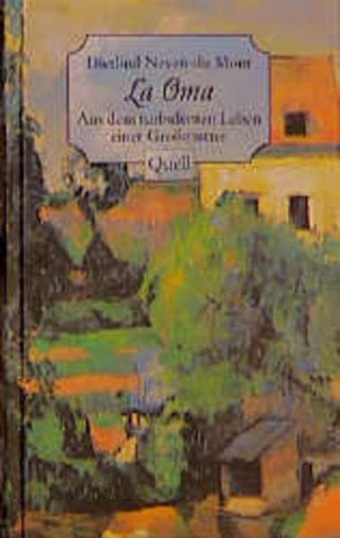 La Oma. Aus dem turbulenten Leben einer Grossmutter Books