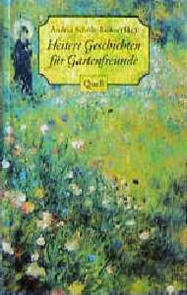 Heitere Geschichten für Gartenfreunde Leisure, Home & Garden