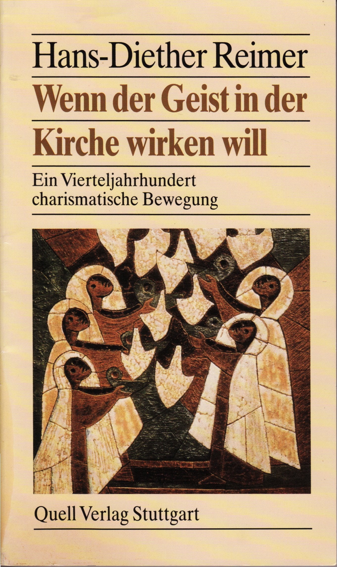 Wenn der Geist in der Kirche wirken will: Ein Vierteljahrhundert charismatische Bewegung Books