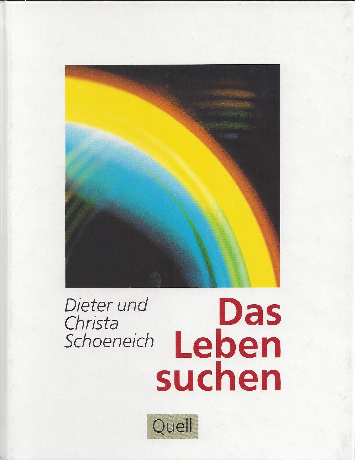 Das Leben suchen: Chancen für junge Menschen, Glauben zu verstehen Religion & Esotericism