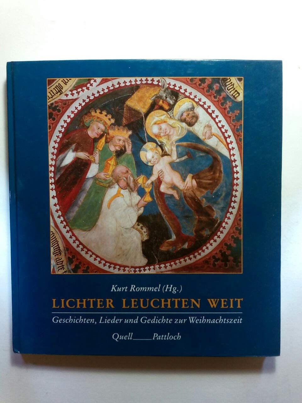 Lichter leuchten weit: Geschichten, Gedichte und Lieder zur Weihnachtszeit Books