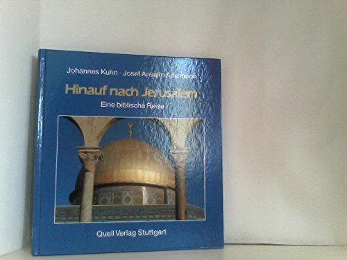 Hinauf nach Jerusalem: Eine biblische Reise Travel