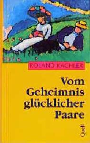 Vom Geheimnis glücklicher Paare Social Sciences