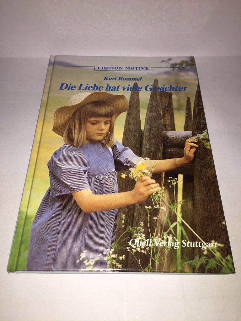 Die Liebe hat viele Gesichter: Bildmeditationen (Edition Motive) Books