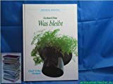 Was bleibt: Gott in unserem Leben - unser Leben in Gott (Edition Motive) Books