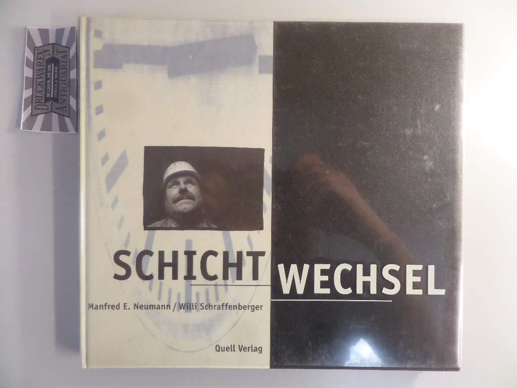 Schichtwechsel: 26 Porträts. Foto- und Text-Dokumentation über Menschen, die in unserer Gesellschaft die Drecksarbeit leisten Law