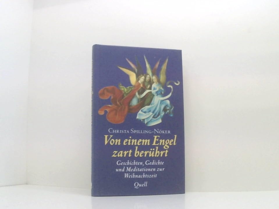 Von einem Engel zart berührt: Geschichten, Gedichte und Meditationen zur Weihnachtszeit Books